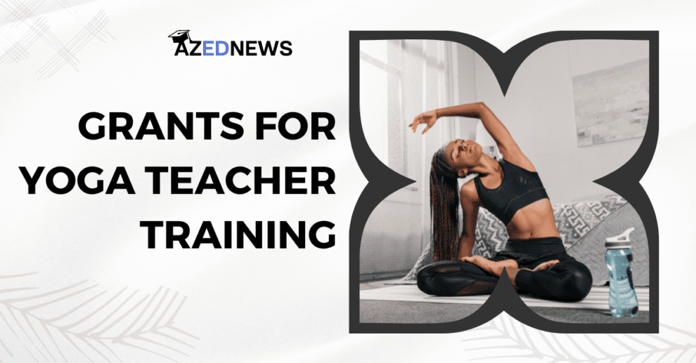 Grants For Yoga Teacher Training