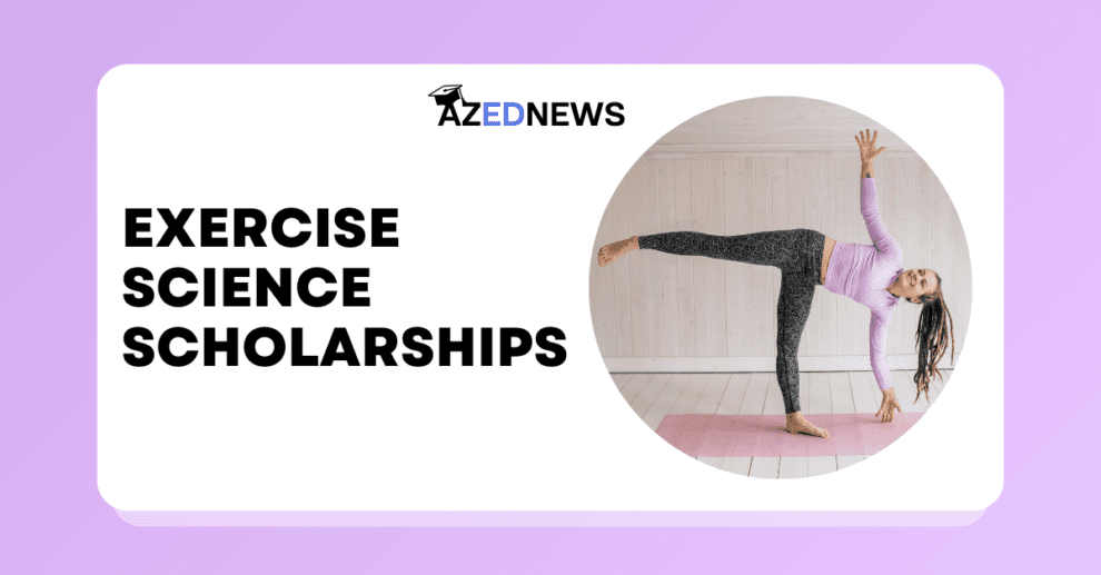 Best 10 Exercise Science Scholarships - AzedNews