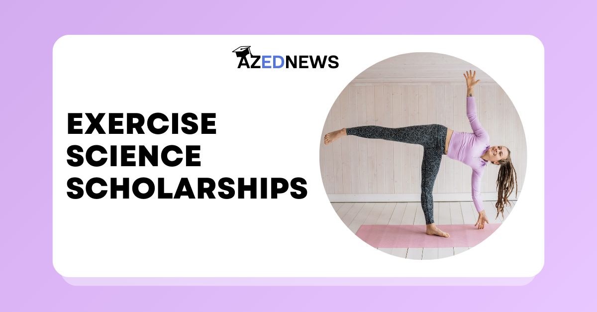 Top 10 Exercise Science Scholarships AzedNews