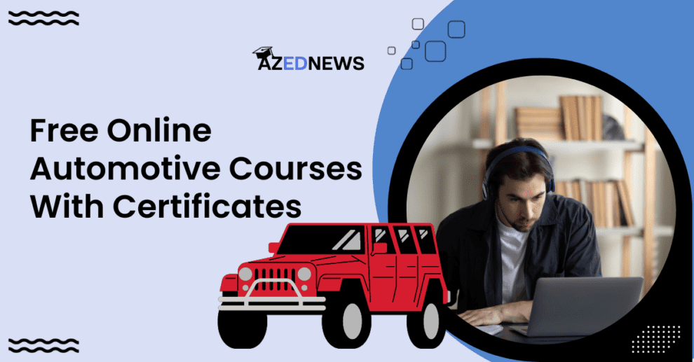 Free Online Automotive Courses With Certificates