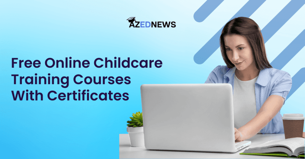 Free Online Childcare Training Courses With Certificates