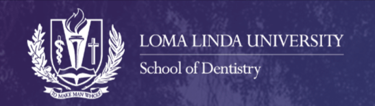Loma Linda University of Dentistry