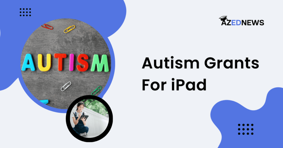 Autism Grants For iPad