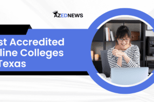 Best Accredited Online Colleges in Texas