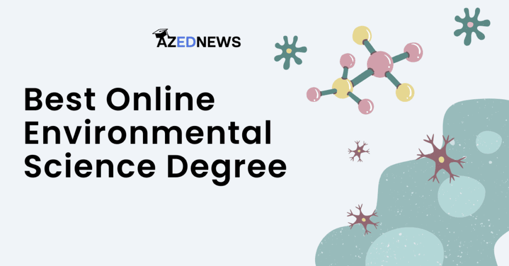 Best Online Environmental Science Degree