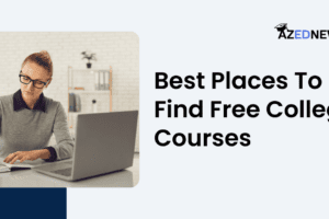 Best Places To Find Free College Courses