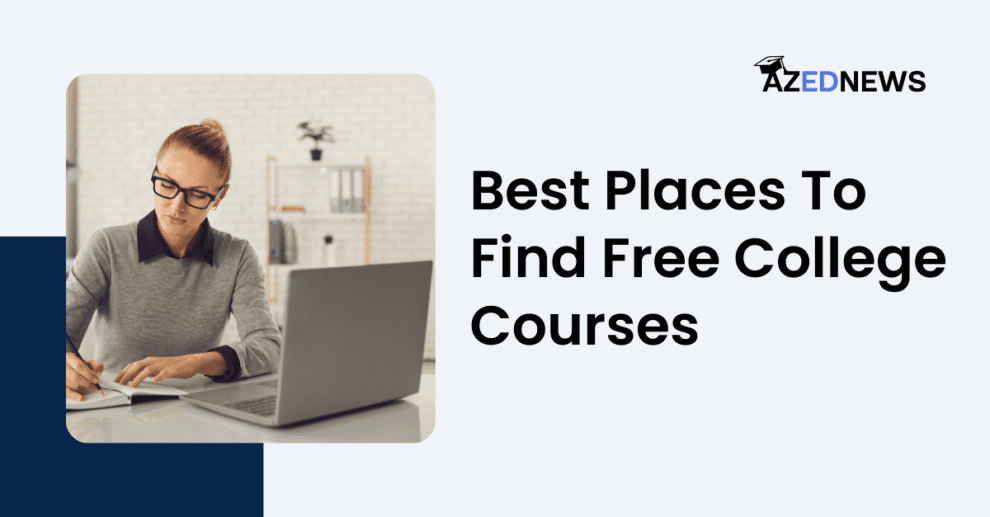 Best Places To Find Free College Courses