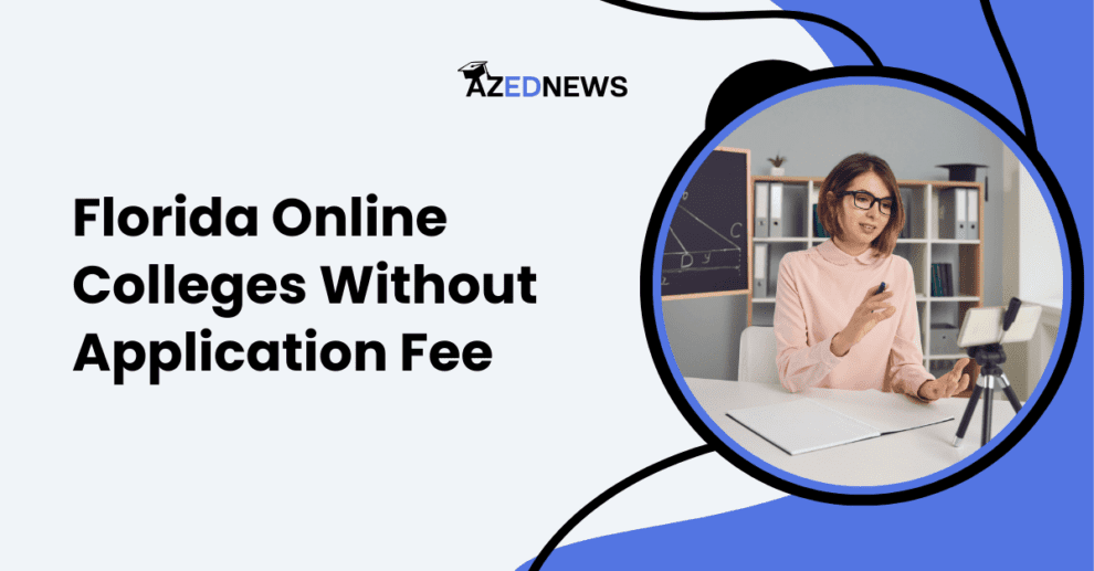 Florida Online Colleges Without Application Fee