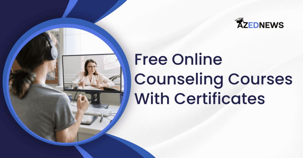 Free Online Counseling Courses With Certificates