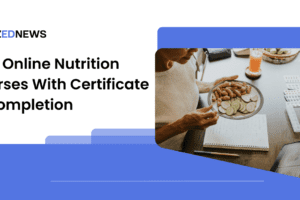 Free Online Nutrition Courses With Certificate of Completion