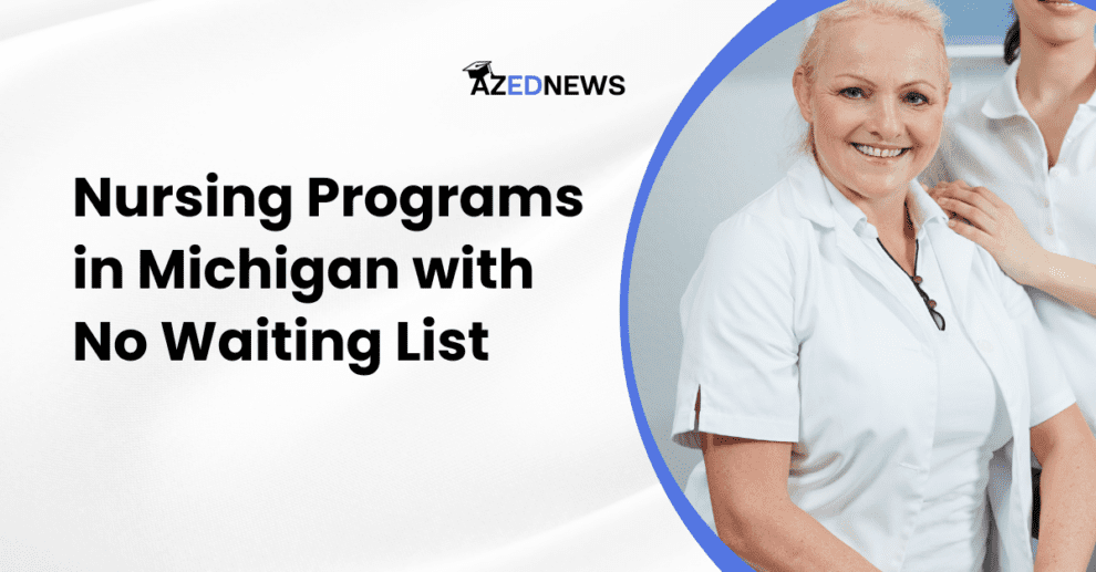 Nursing Programs in Michigan with No Waiting List