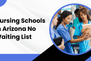 Nursing Schools In Arizona No Waiting List