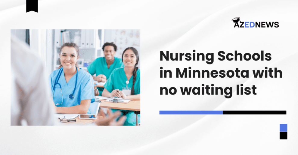 Nursing Schools in Minnesota with No Waiting List