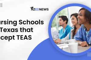 Nursing Schools in Texas that Accept TEAS