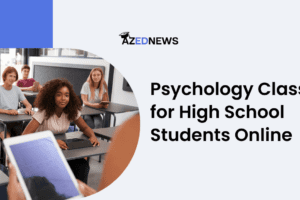 Psychology Classes for High School Students Online
