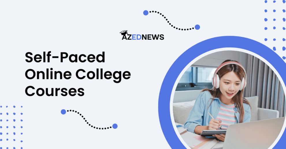 Self-Paced Online College Courses