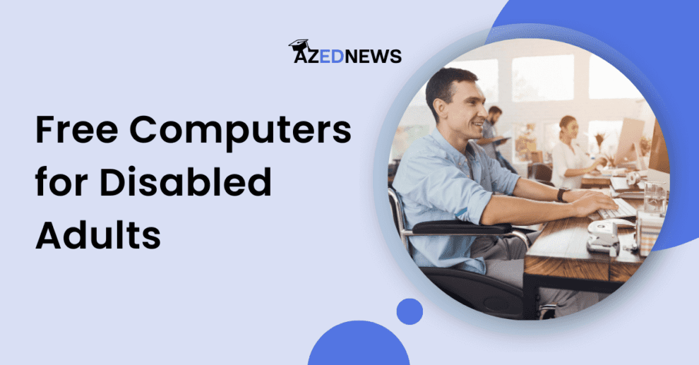 Free Computers for Disabled Adults