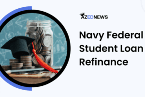 Navy Federal Student Loan Refinance