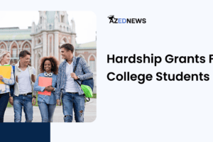 Hardship Grants For College Students