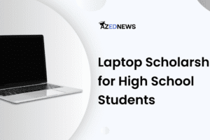 Laptop Scholarships for High School Students