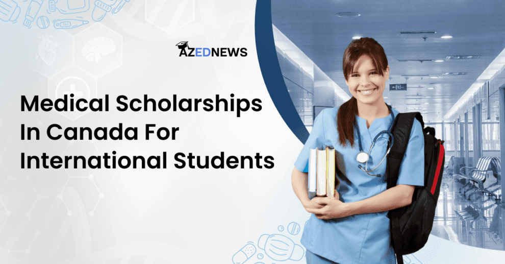 Medical Scholarships In Canada For International Students