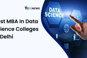 Best MBA In Data Science Colleges In Delhi
