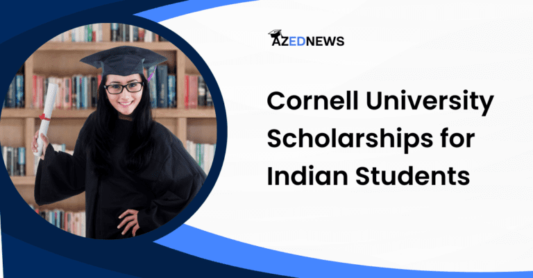 Cornell University Scholarships For Indian Students - AzedNews