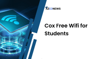 Cox Free Wifi for Students