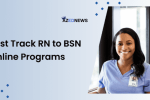 Fast-Track RN to BSN Online Programs