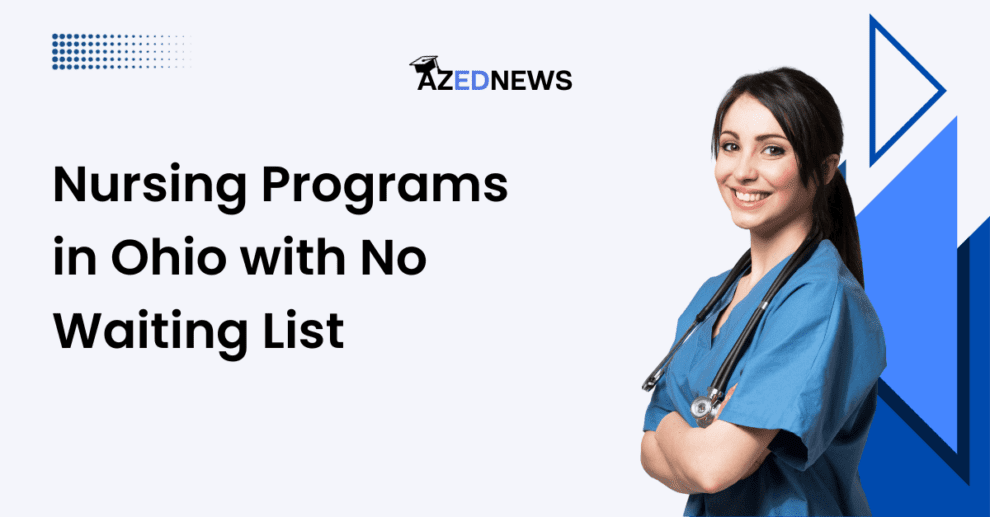 Nursing Programs in Ohio with No Waiting List