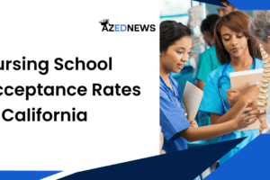Nursing School Acceptance Rates in California