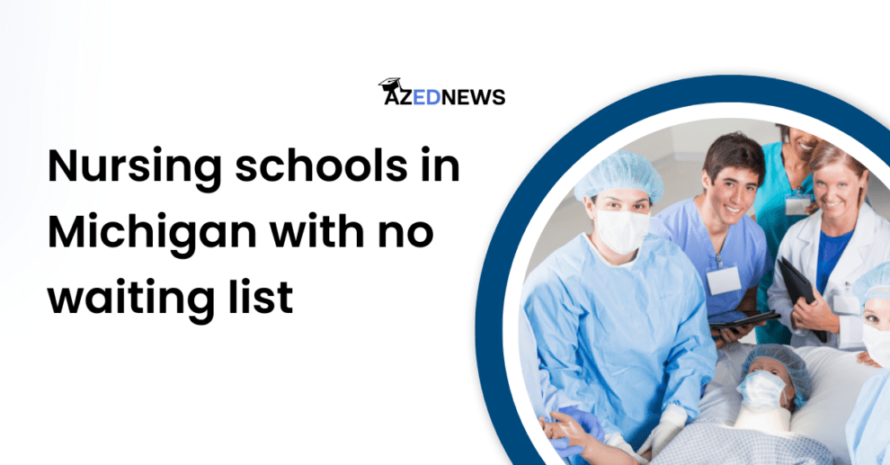 Nursing Schools in Michigan With No Waiting List