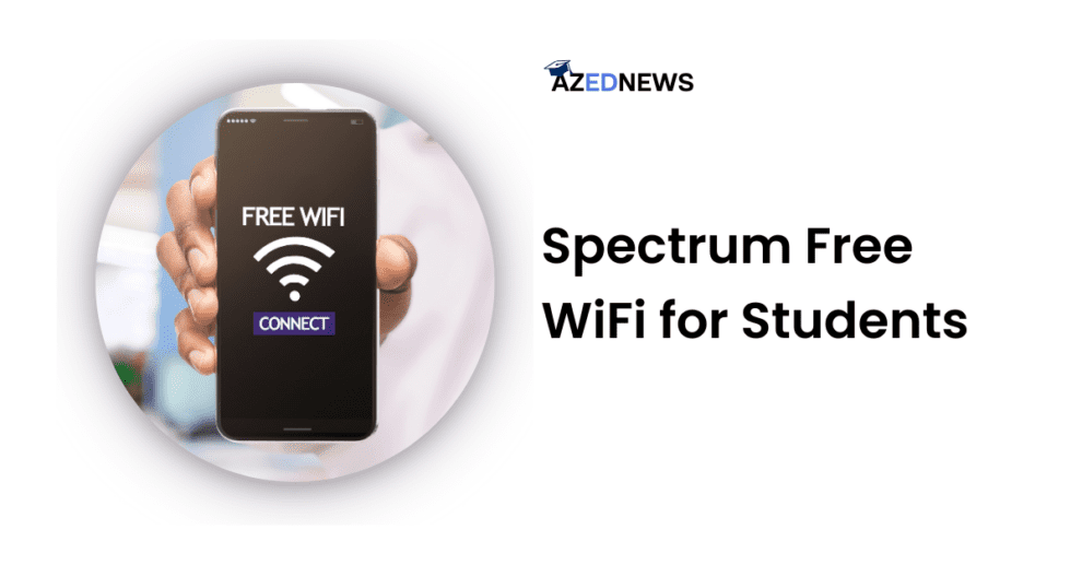 Spectrum Free WiFi For Students