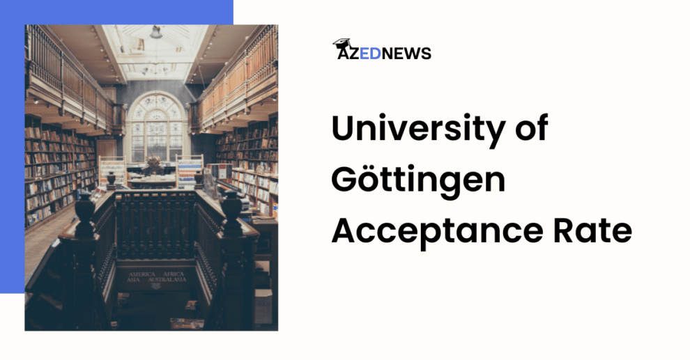 University of Göttingen Acceptance Rate