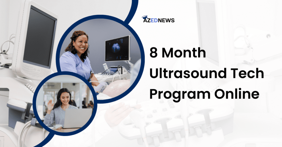 8 Month Ultrasound Tech Program Online