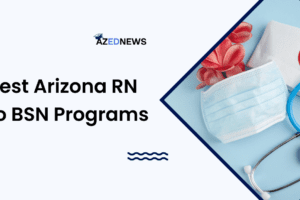 Best Arizona RN to BSN Programs