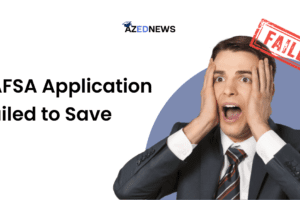 FAFSA Application Failed To Save