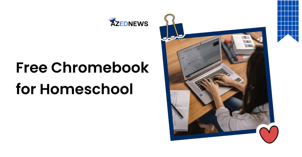 Free Chromebook for Homeschool