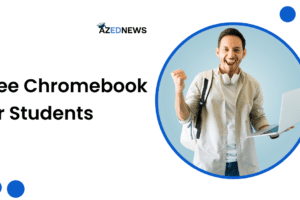 Free Chromebook for Students