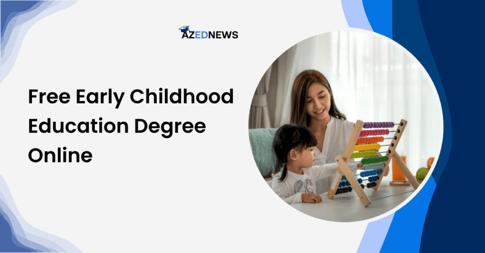 Free Early Childhood Education Degree Online