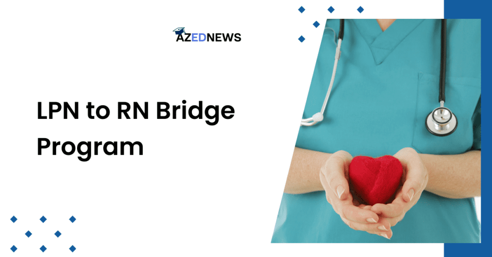 LPN to RN Bridge Program