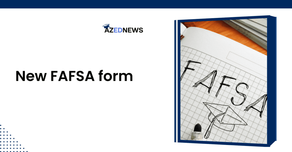 New FAFSA Form