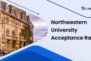 Northwestern University Acceptance Rate