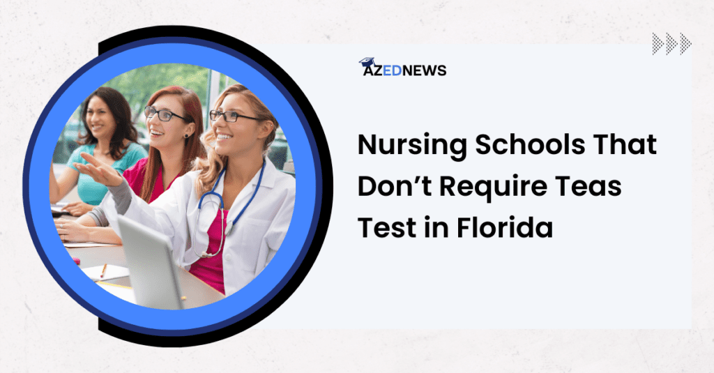 Nursing Schools That Dont Require Teas Test In Florida 1024x535 