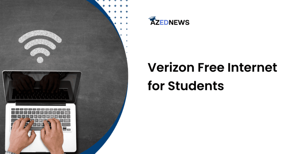 Verizon Free Internet for Students