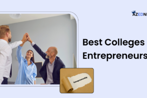 Best Colleges for Entrepreneurship