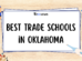 Best Trade Schools in Oklahoma