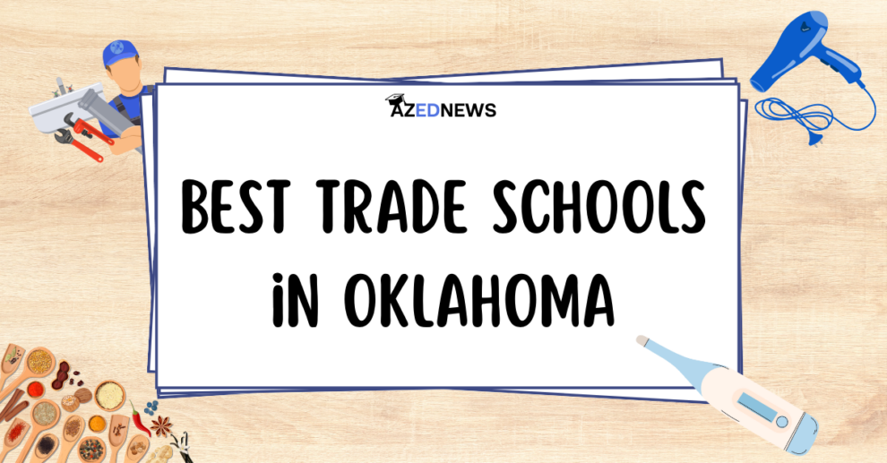 Best Trade Schools in Oklahoma