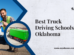 Best Truck Driving Schools in Oklahoma