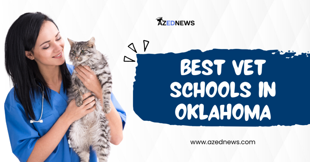 Best Vet Schools in Oklahoma